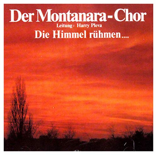 Himmel Rühmen...,die