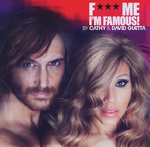 F*** Me I'M Famous 2012