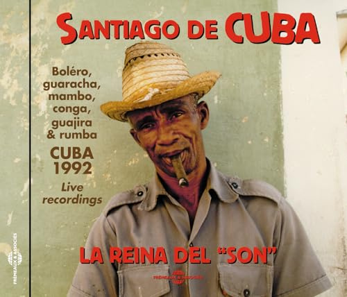 Santiago de Cuba - La Reina del Son