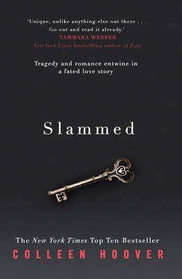 [Slammed] (By: Colleen Hoover) [published: April, 2013]