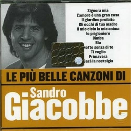 Le Piu' Belle Canzoni Di Sandro Giacobbe
