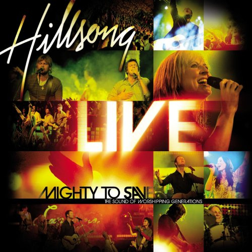 Hillsong - Mighty To Save