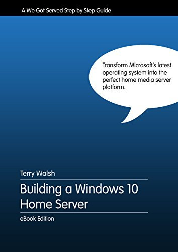 Building a Windows 10 Home Server