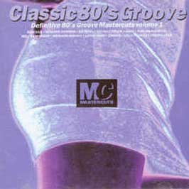 Classic 80'Groove Mastercuts 1