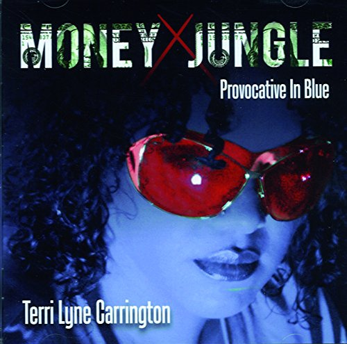 Money Jungle: Provocative in B