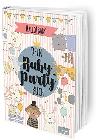 Hallo Baby - Das Baby-Party Buch für die beste Babyparty vor der Geburt mit allen Freundinnen der Mama und guten Wünschen, DIN A4 Buch mit Poster und Einladungskarten