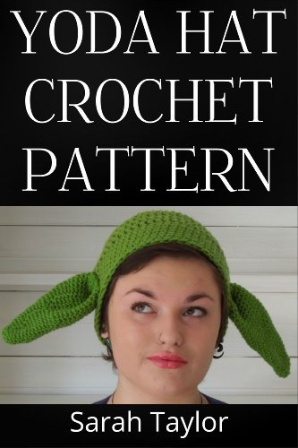 Yoda Hat Crochet Pattern (English Edition)