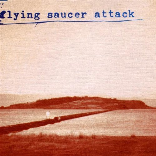 Sally Free and Easy by Flying Saucer Attack