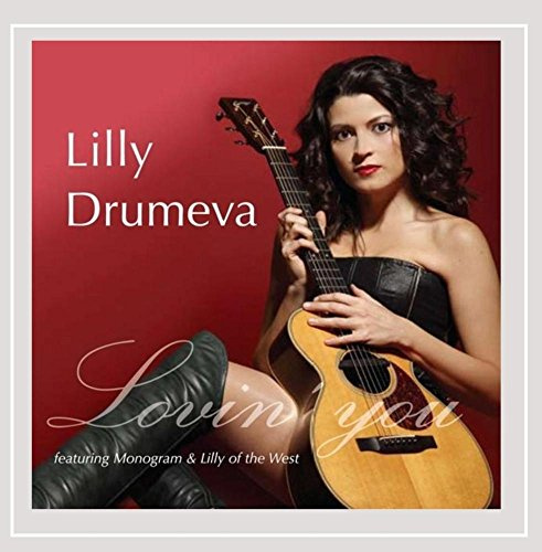 Lilly Drumeva - Lovin' You