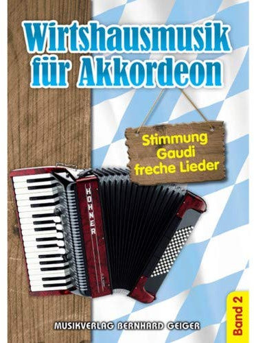 Geiger Verlag Music Service Geiger - Wirtshausmusik für Akkordeon - Band 2