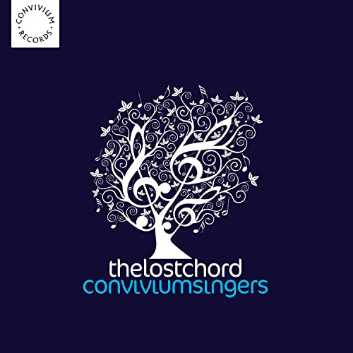 The Lost Chord [Convivium Singers; Alexander Norman] [Convivium Records: CR002]