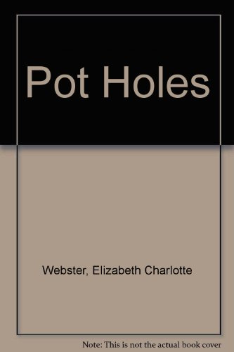 Pot Holes