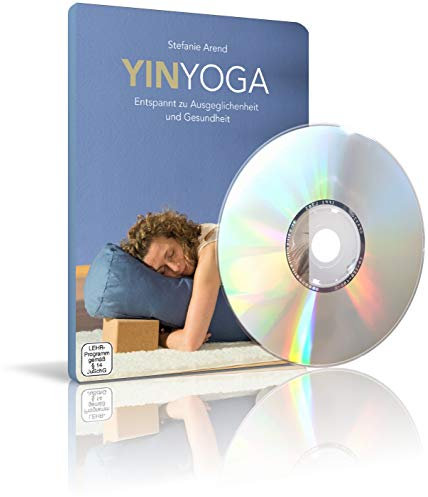 Yin Yoga - Entspannt zu Ausgeglichenheit und Gesundheit
