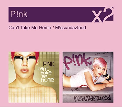 Missundaztood/Can'T Take Me Home