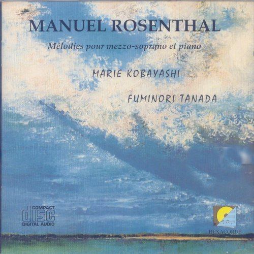 MANUEL ROSENTHAL -Mélodies pour Mezzo-Soprano et piano.