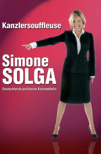 Simone Solga - Kanzlersouffleuse
