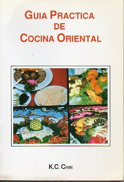 GUÍA PRÁCTICA DE LA COCINA ORIENTAL.