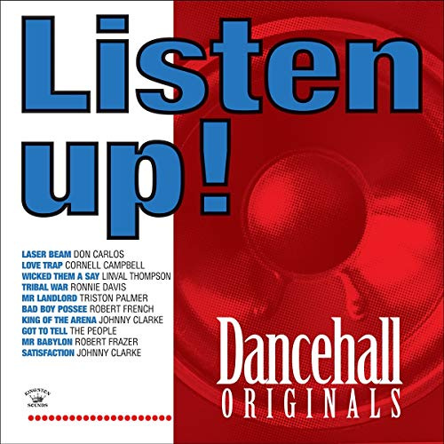 Listen Up!Dancehall Originals