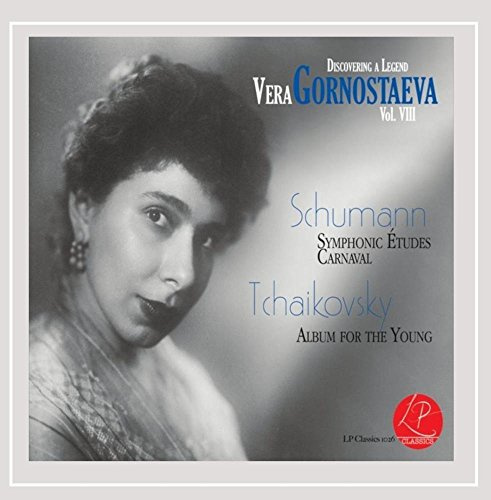 Vera Gornostaeva, Vol 8: Schumann, Tchaikovsky