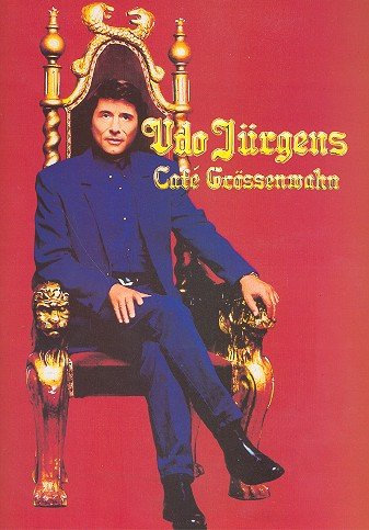 Udo Jürgens: Cafe Größenwahn Songbook für Gesang und Klavier
