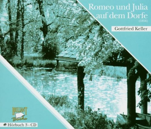 Romeo und Julia auf dem Dorfe
