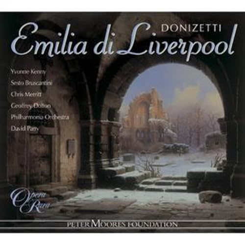Donizetti: Emilia di Liverpool