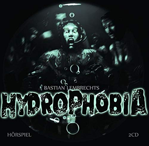 Hydrophobia (Thriller Hörspiel)