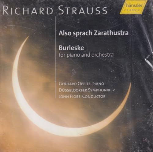 Richard Strauss: Also Sprach Zarathustra / Burleske for Piano and Orchestra