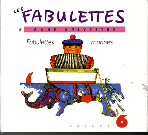 Anne Sylvestre - Fabulettes Vol 6 : Fabulettes Marin