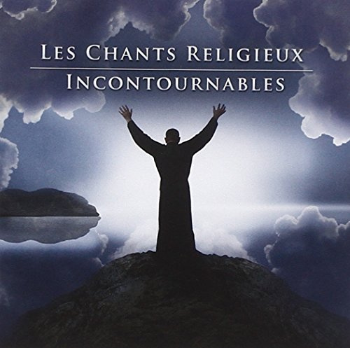 Les Chants Religieux Incontournables