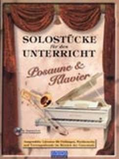 Musikverlag Michlbauer GmbH SOLOSTUECKE Fuer DEN UNTERRICHT - Posaune - arrangiert für Posaune - Klavier - mit CD [Noten/Sheetmusic] aus der Reihe: PLAYALONG