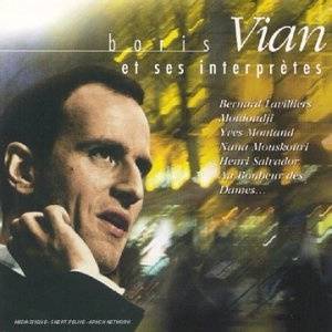 Boris Vian Et Ses Interprètes