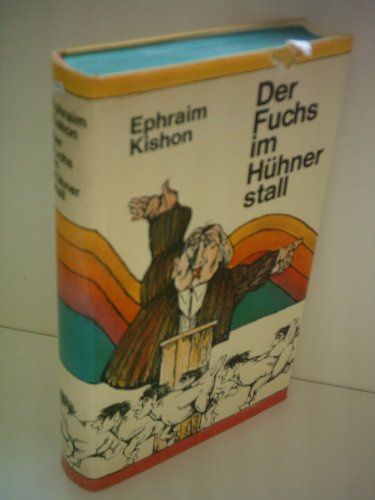 Ephraim Kishon: Der Fuchs im Hühnerstall