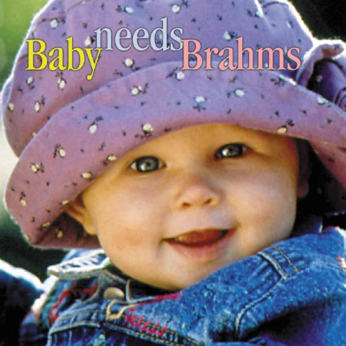 Baby Needs Brahms / Various