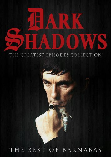 Dark Shadows: The Best of Barnabas