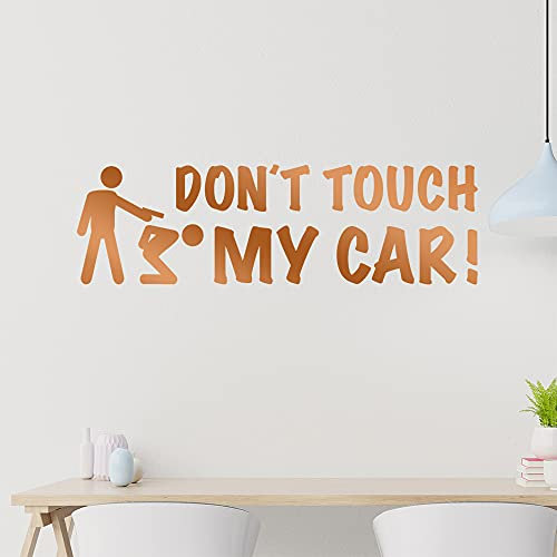 Don't touch my Car! 2 Wandtattoo in 6 Größen - Wandaufkleber Wall Sticker - Dekoration, Küche, Wohnzimmer, Schlafzimmer, Badezimmer