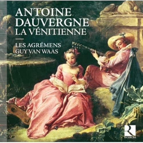 Dauvergne: La Vénitienne (Comédie-lyrique)