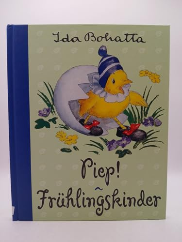 Ida Bohatta: Piep! Frühlingskinder