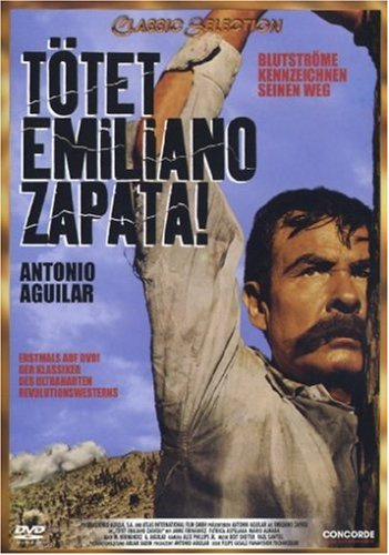 Tötet Emiliano Zapata!