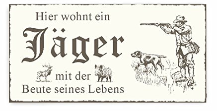 Türschild Hier wohnt ein JÄGER mit der Beute seines Lebens - Motiv Jagdhund Wildschwein Flinte 20x10 cm