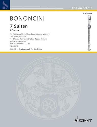 Seven Suites: 2 treble recorders (flutes, oboes, violins) and basso continuo; cello (viola da gamba) ad libitum.: Vol. 1
