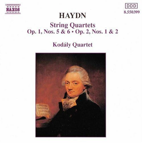 Haydn: String Quartets Op. 1, Nos. 5 & 6 / Op. 2, Nos. 1 & 2