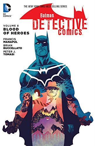 Batman: Detective Comics (2011-2016) Vol. 8: Blood of Heroes (English Edition)