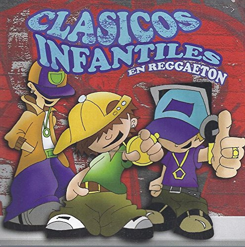 Clasicos Infantiles En Reggaet