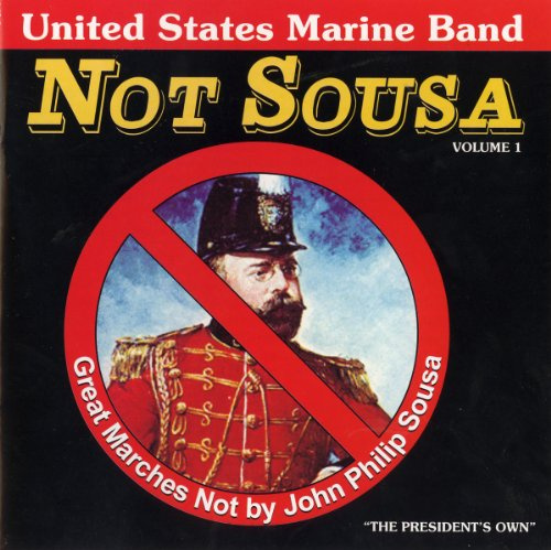 V 1: Not Sousa: Great Marches