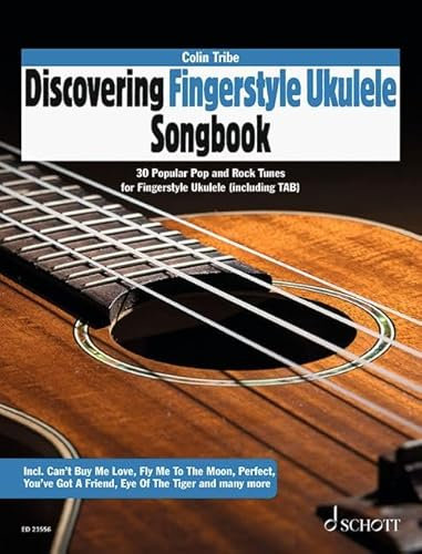 Discovering Fingerstyle Ukulele SONGBOOK: Ukulele. Songbook.