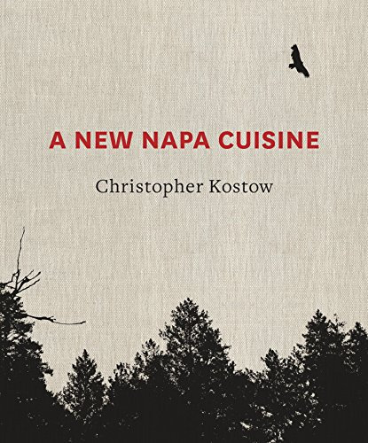 A New Napa Cuisine: [A Cookbook] (English Edition)