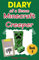 Minecraft: Diary of a Brave Minecraft Creeper (Minecraft Village Series Book 4)