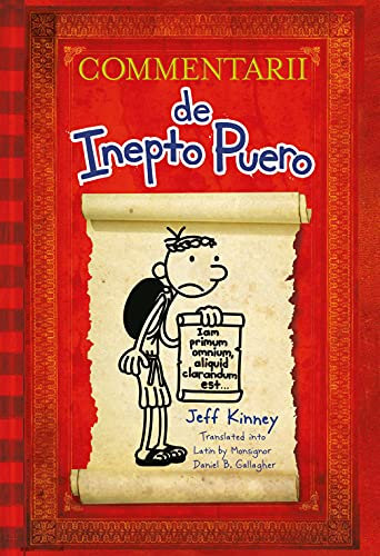 Diary of a Wimpy Kid Latin Edition: Commentarii de Inepto Puero (English Edition)
