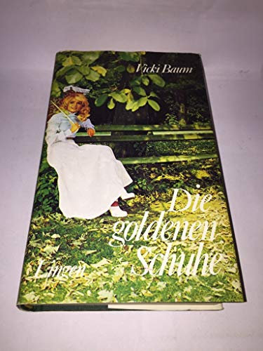 Die goldenen Schuhe. Roman einer Primaballerina.